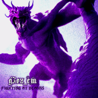 FIGHTING MY DEMONS (Single)