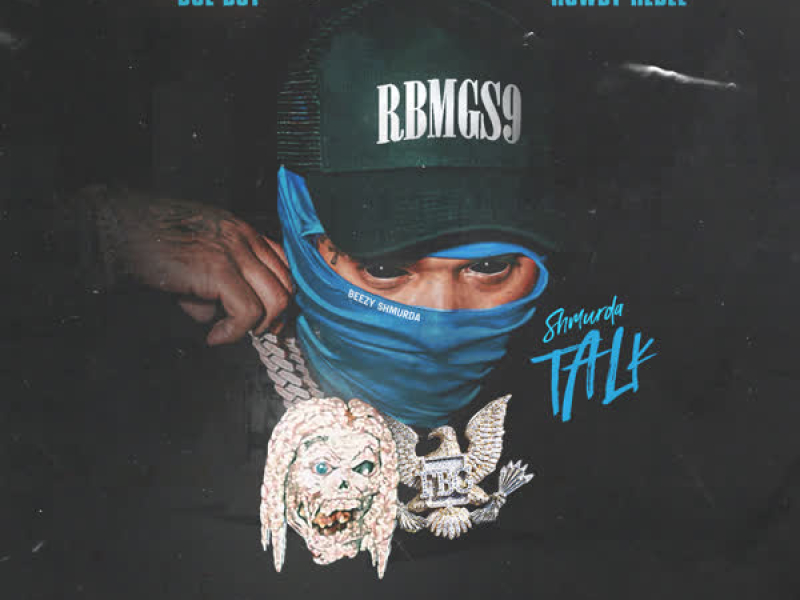 Shmurda Talk (Single)