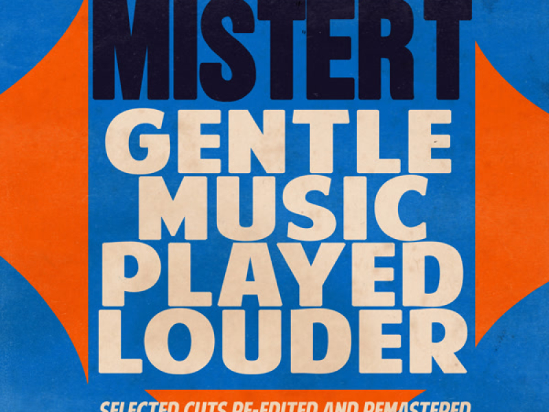 Gentle Music Played Louder