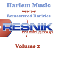 Harlem Music 1955-1965 Remastered Rarities Vol. 2