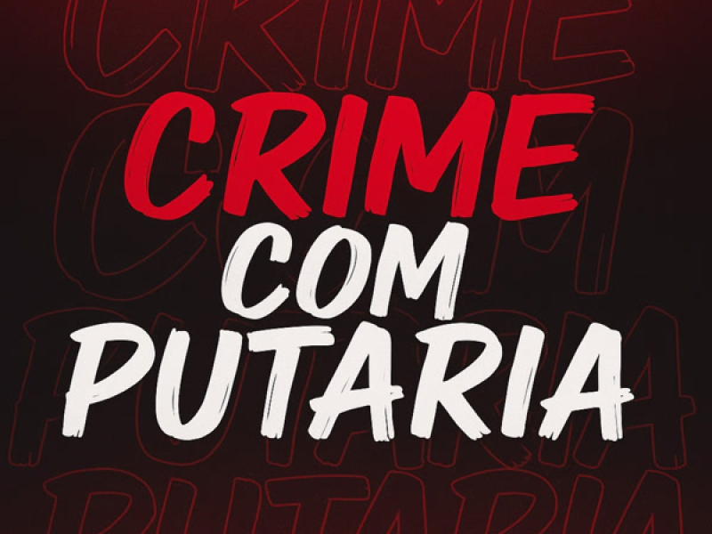 Crime Com Putaria (Single)