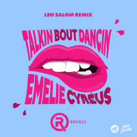 Talkin Bout Dancin (Leo Salom Remix) (Single)