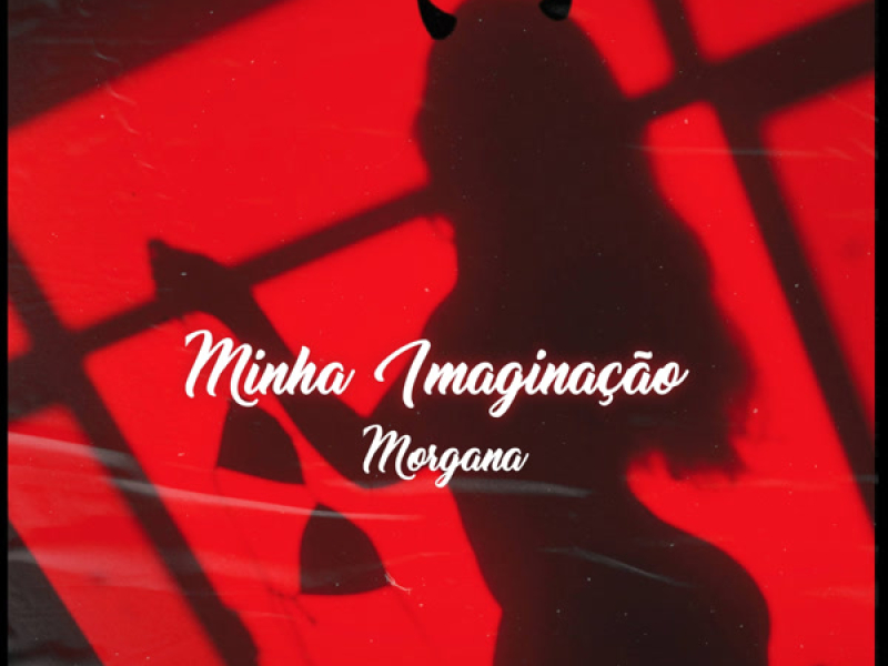 Minha Imaginação (Single)