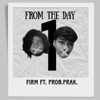 FROM THE DAY 1 (feat. Prob.Prak.) (Single)
