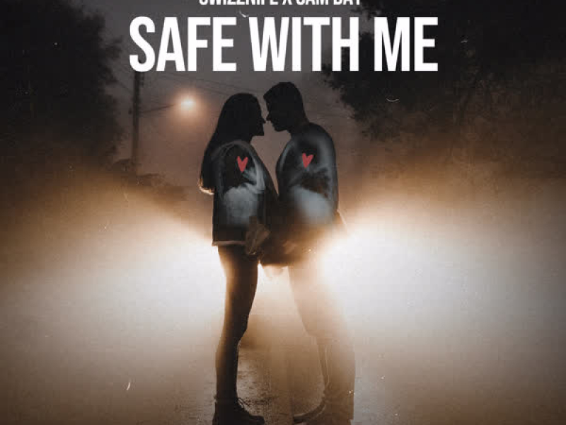 Safe With Me (Single)