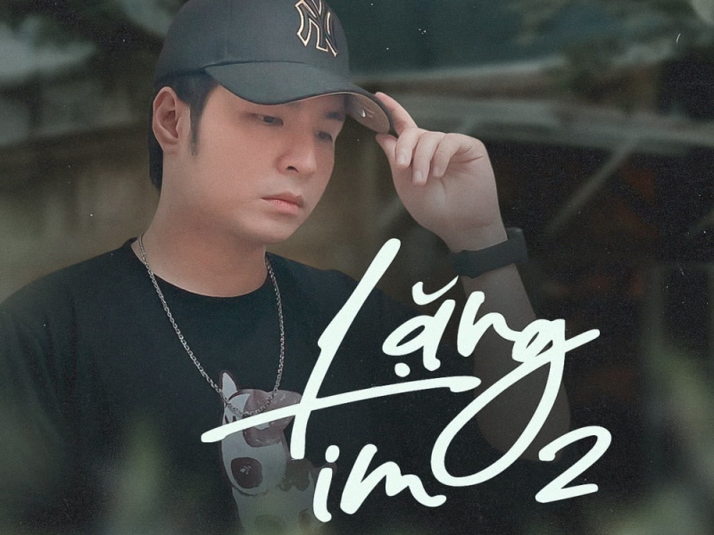 Lặng Im 2 (Single)