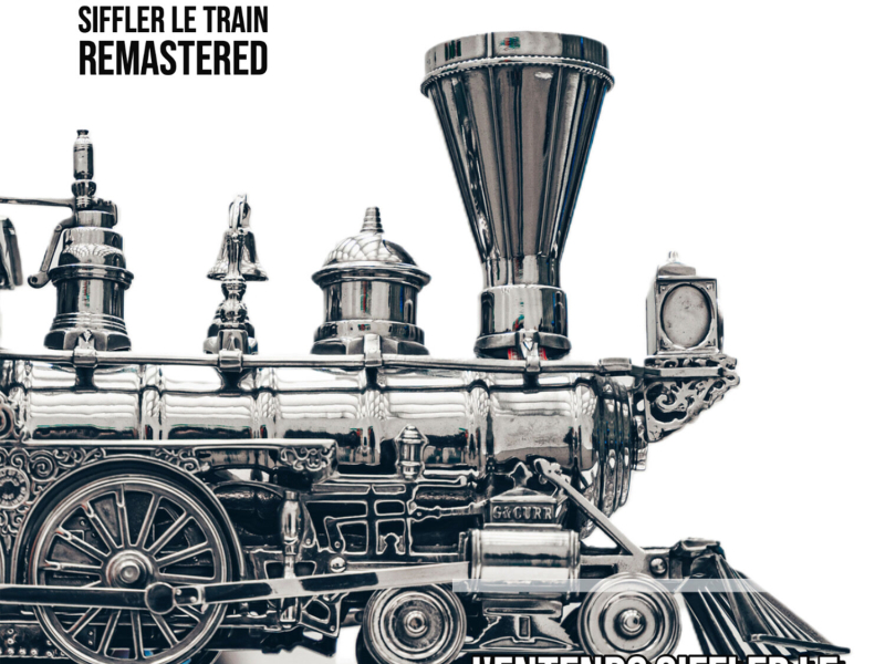 J'entend siffler le train (Remastered 2022) (Rerecording) (Single)