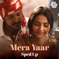 Mera Yaar (Sped Up) (Single)