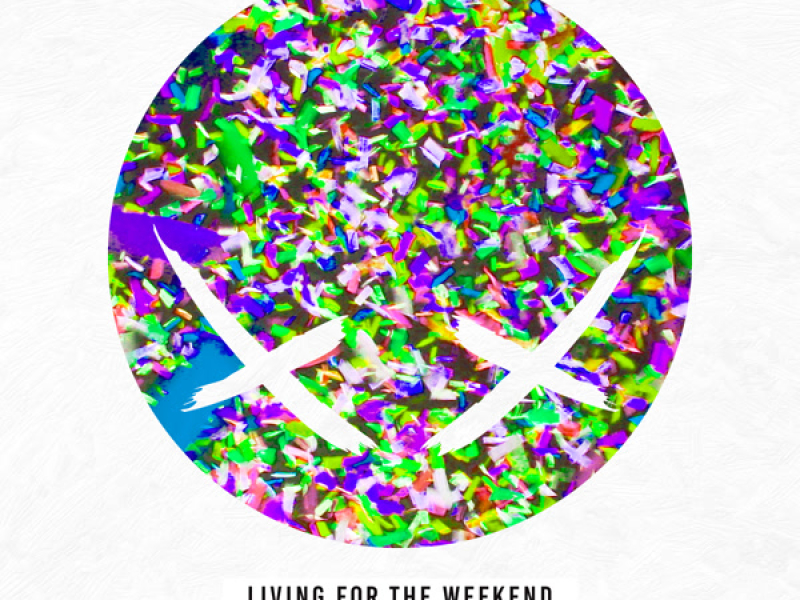 Living For The Weekend (Remixes) (Single)