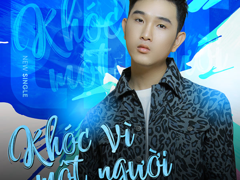 Khóc Vì Một Người (Single)