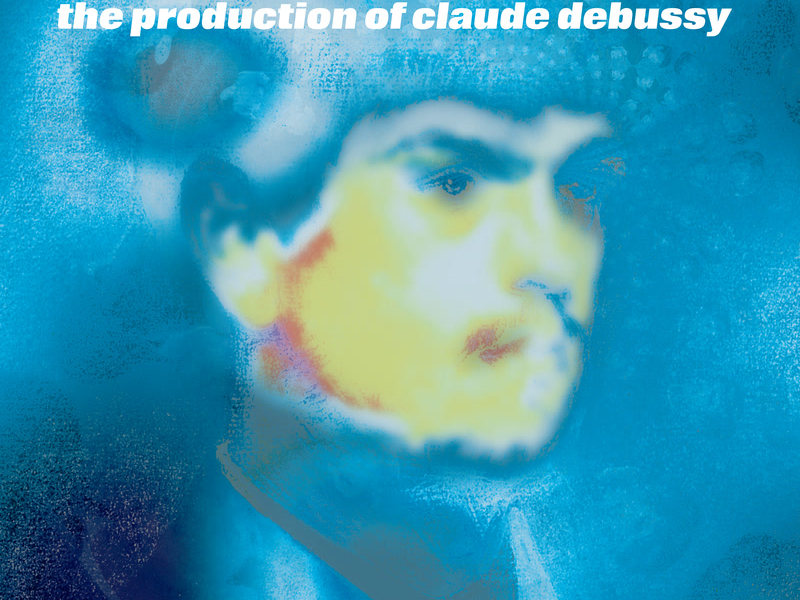 The Production Of Claude Debussy