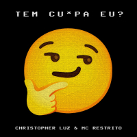 Tem Cu*pa Eu? (Single)