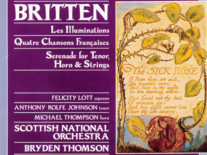 Britten: Les Illuminations, 4 Chansons Françaises & Serenade for Tenor, Horn and Strings