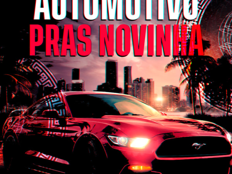 Automotivo Pras Novinha (Single)