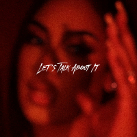 Let's Talk About It (Single)