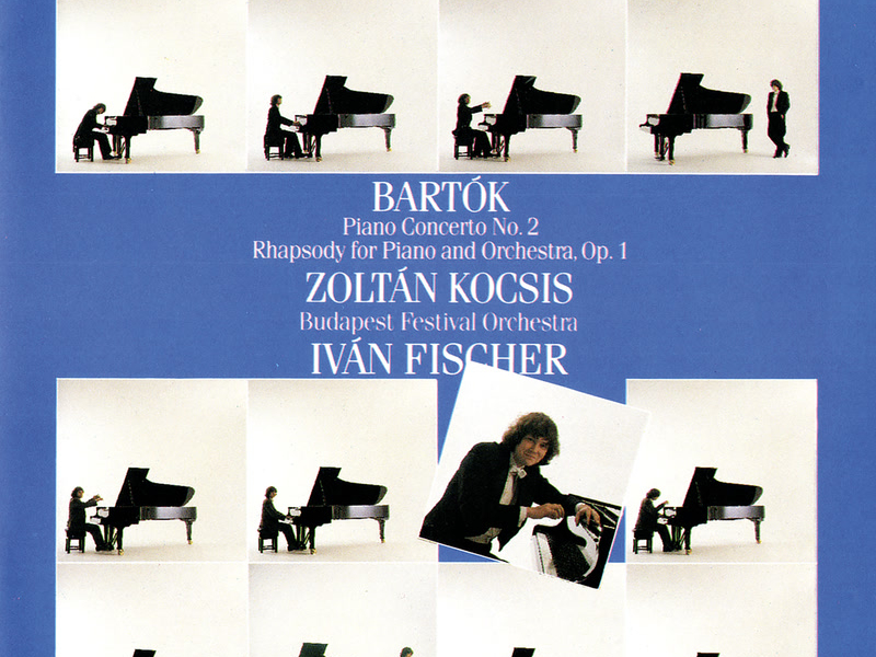 Bartók: Piano Concerto No. 2; Rhapsody For Piano & Orchestra