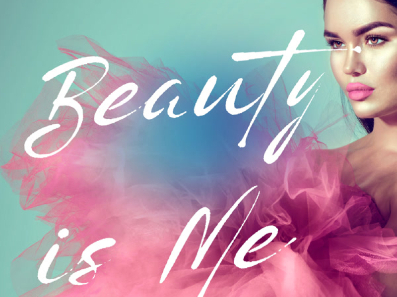 Beauty is Me (Single)