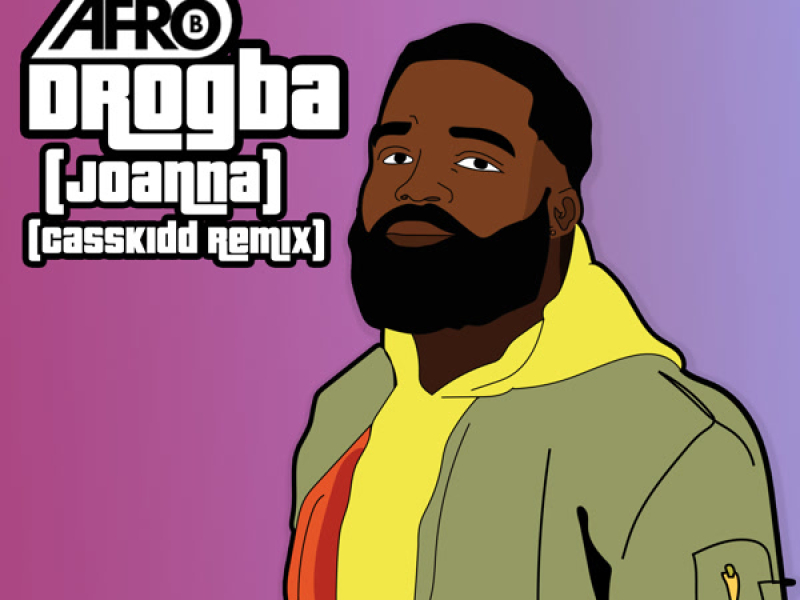 Drogba (Joanna) (CassKidd Remix) (Single)