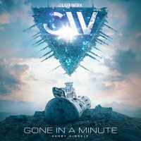 Gone In A Minute (Single)