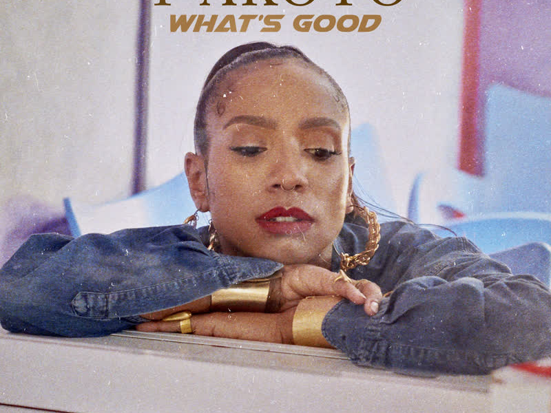 What's Good (Single)