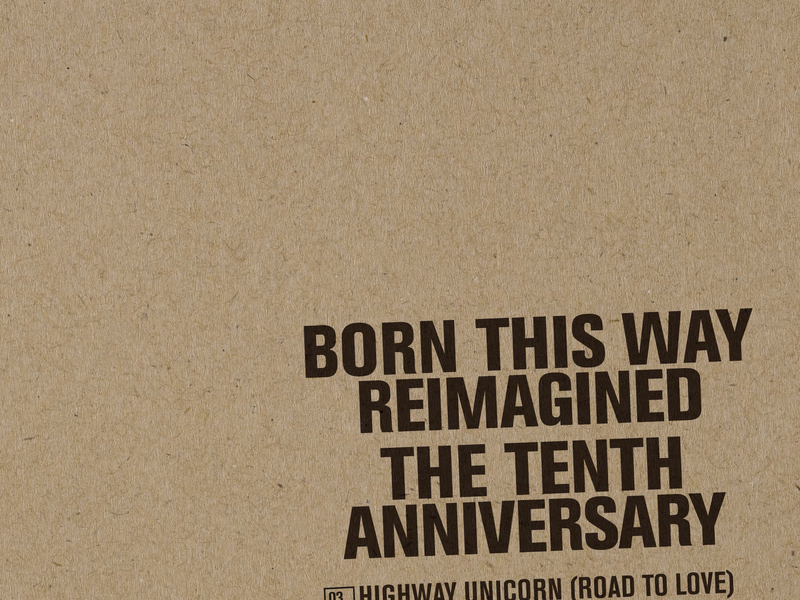 Highway Unicorn (Road To Love) (Single)