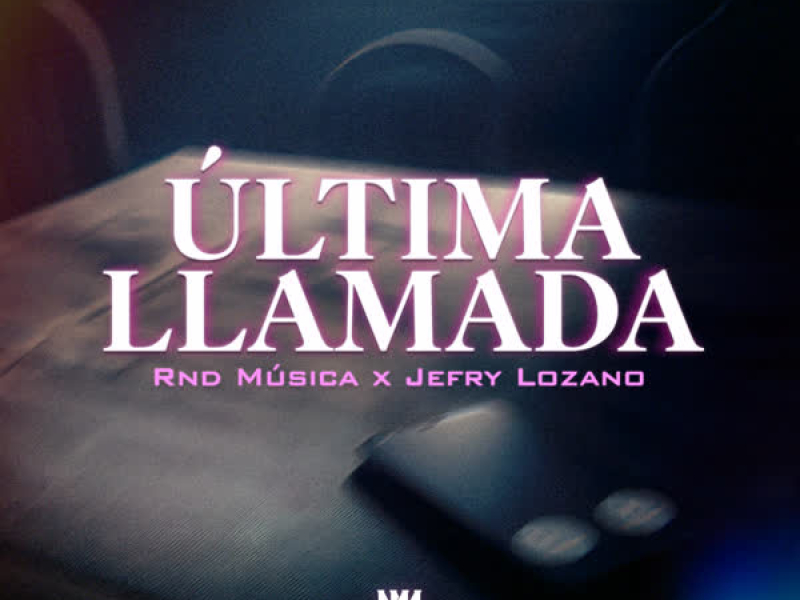 Última Llamada (Single)