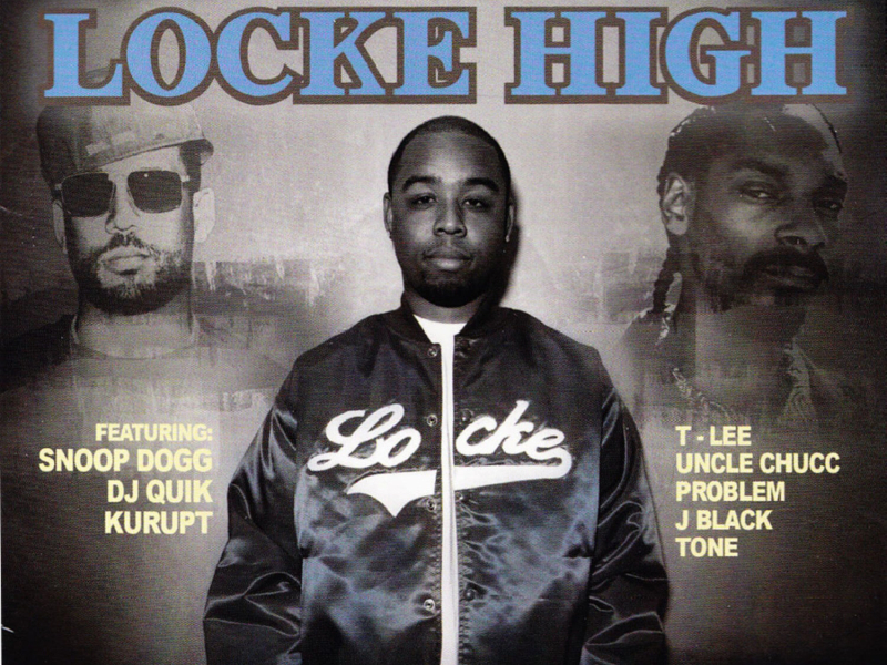 Bigg Snoop Dogg and DJ Drama Present: Locke High