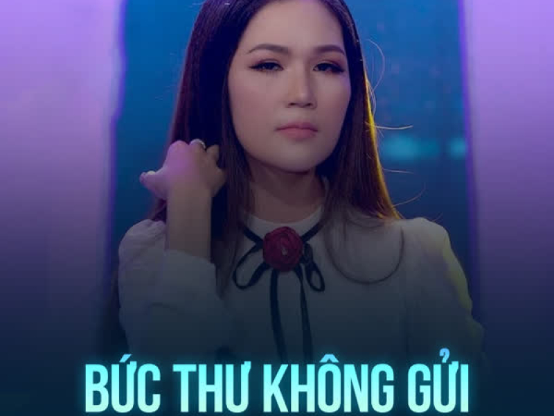 Bức Thư Không Gửi (Single)