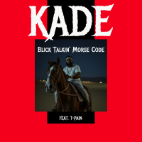 Blick Talkin’ Morse Code (feat. T-Pain) (Single)