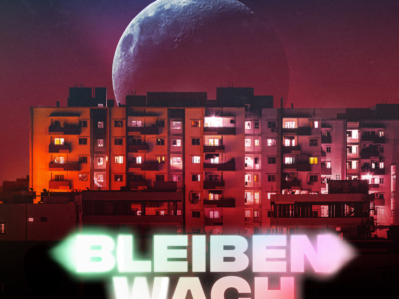 Bleiben wach (Single)