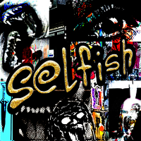 SELFISH (Single)