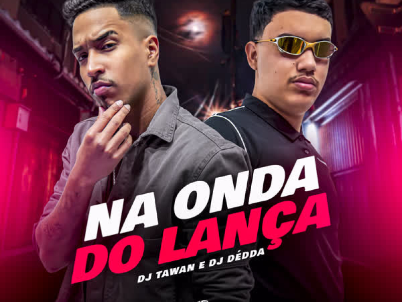 Na Onda do Lança (Single)