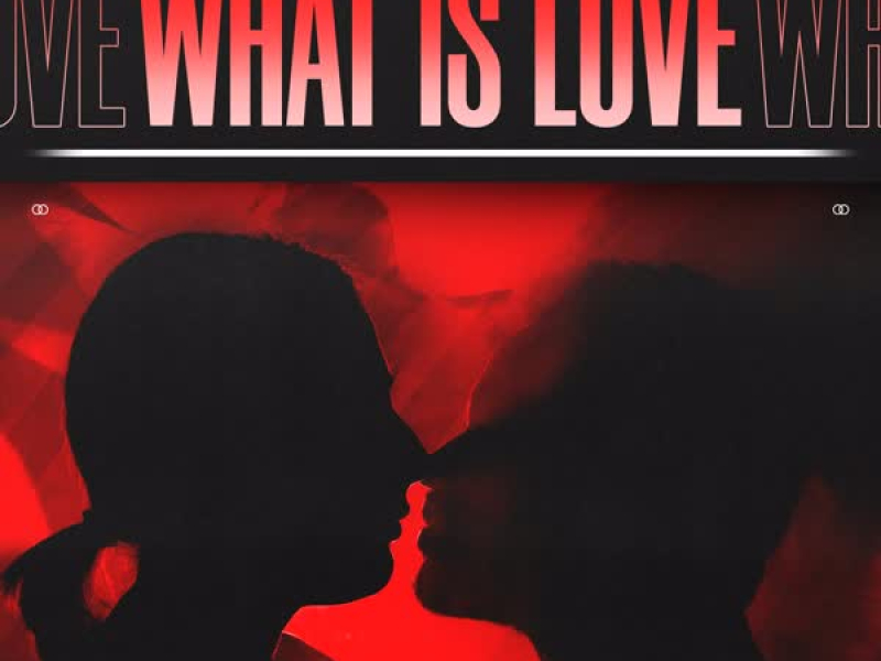 What Is Love (EP)