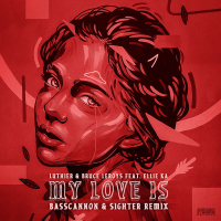 My Love Is (Basscannon & Sighter Remix Radio Edit) (Single)