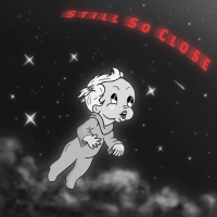 Still so Close (Single)