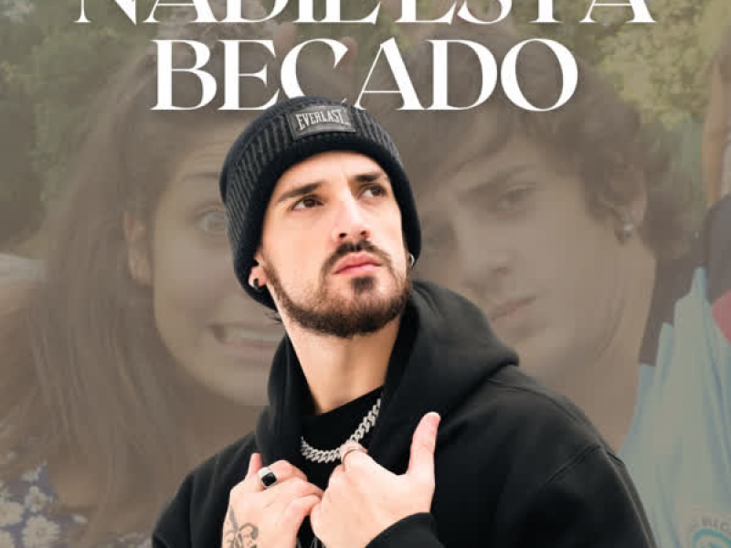 NADIE ESTÁ BECADO (Single)