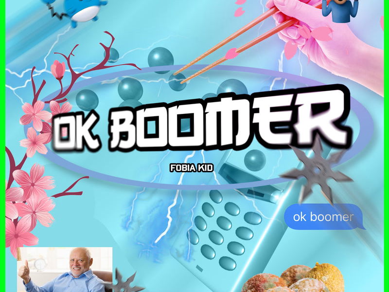 OK BOOMER (Single)