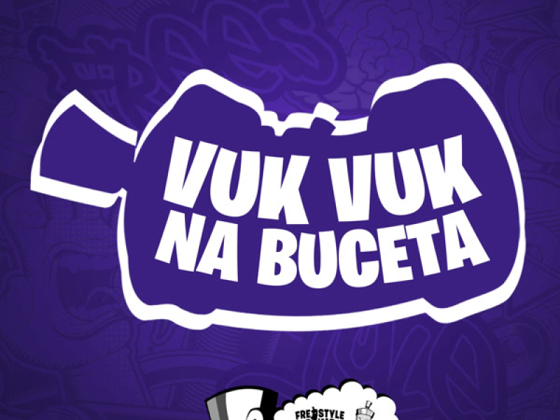 Vuk Vuk Na Buceta (Single)