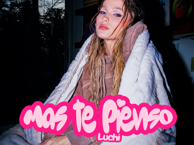 Más Te Pienso (Single)