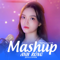 Mashup Anh Rồng (From 