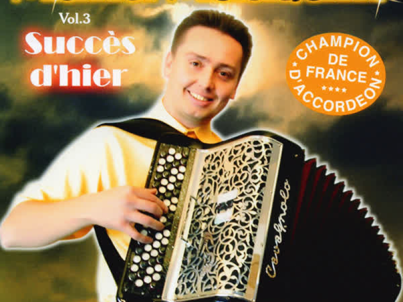 Succès D'Hier Et D'Aujourd'hui Vol. 3