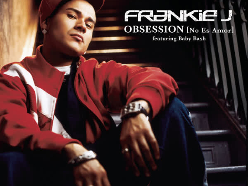 Obsession (No Es Amor) [ Featuring Baby Bash] - Spanglish Version (Single)