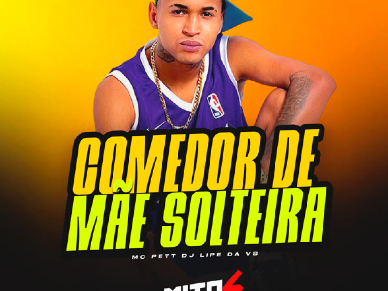Comedor De Mãe Solteira (Single)