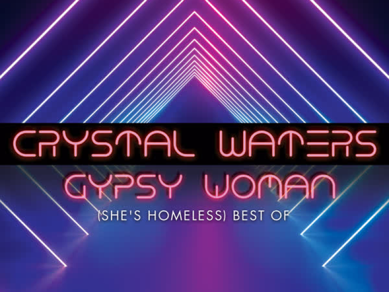 Gypsy Woman (She's Homeless) Best Of