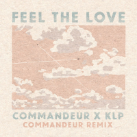 Feel the Love (Commandeur Remix) (Single)