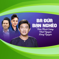 Ba Đứa Bạn Nghèo (Single)