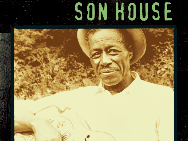 Martin Scorsese Presents The Blues: Son House