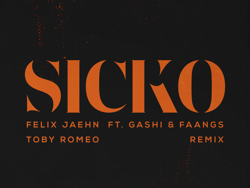SICKO (Toby Romeo Remix) (Single)