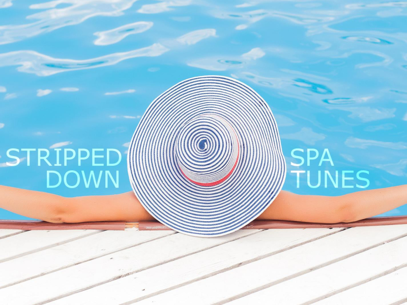 Stripped Down Spa Tunes (Single)