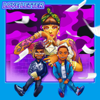 Love Letter (Bullshit) [feat. Calboy]